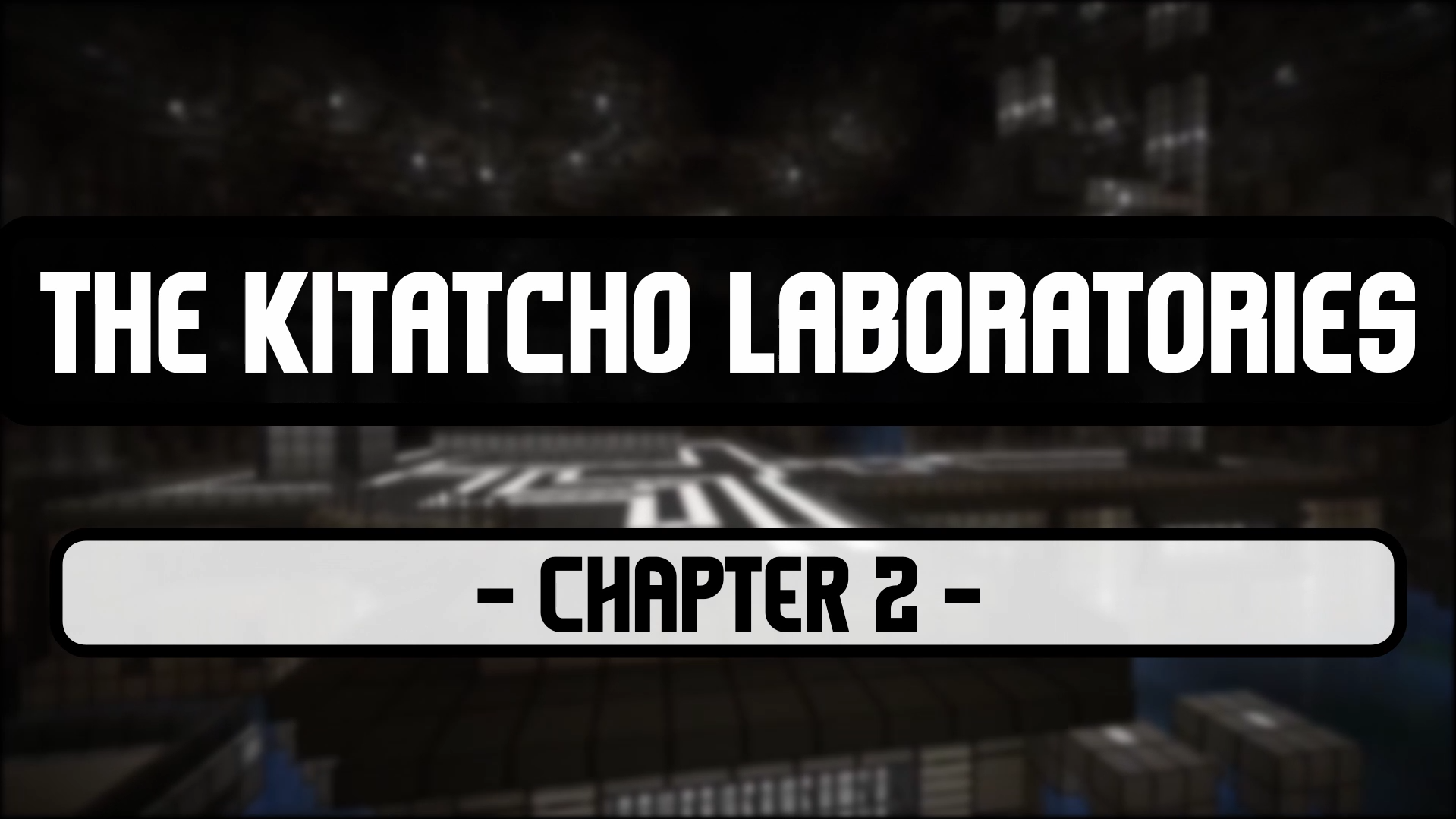 Herunterladen The Kitatcho Laboratories - Chapter 2 zum Minecraft 1.16.5